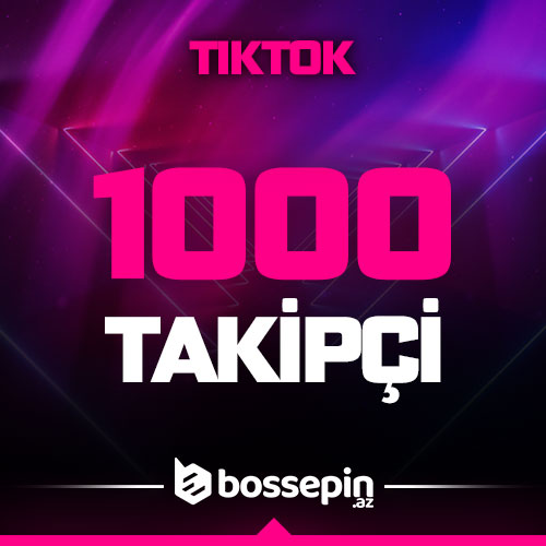 1000 Tiktok Takibçi