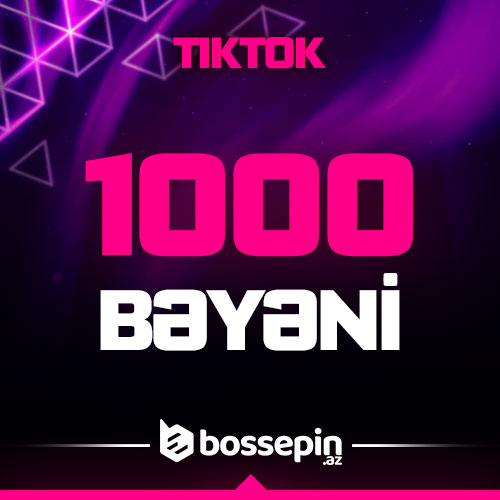 1000 Tiktok bəyəni